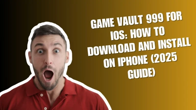 Game Vault 999 for iOS: How to Download and Install on iPhone (2025 Guide)